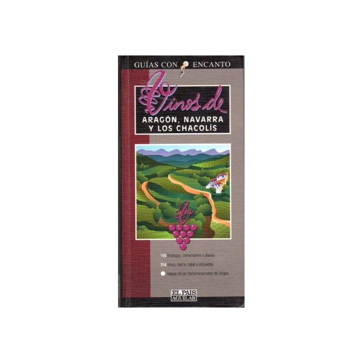 Vinos de Aragón, Navarra y Los Chacolís